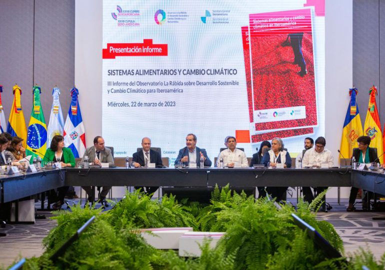 Presentan informe “Sistemas Alimentarios y Cambio Climático en Iberoamérica”