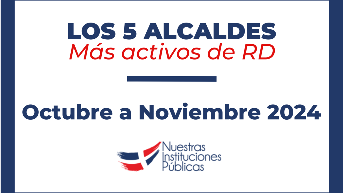 5 alcaldes mas activos