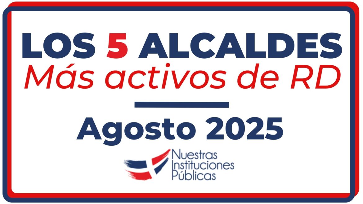 5 alcaldes mas activos