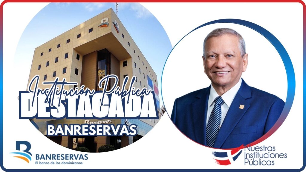 Banreservas, Intitucion publica de la semana