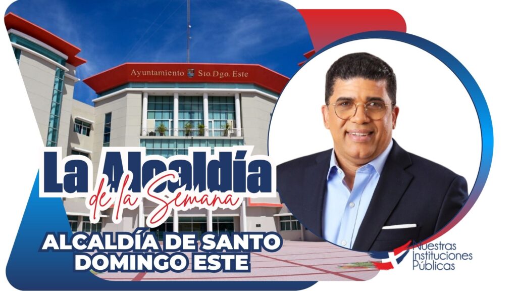 La Alcaldia de Santo Domingo Este